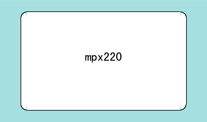 mpx220