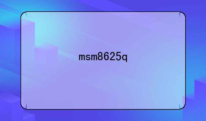 msm8625q