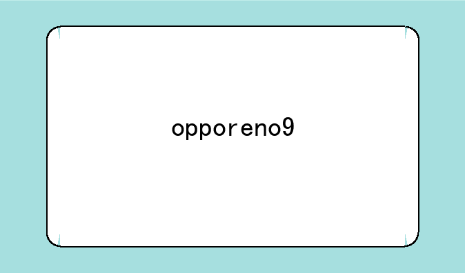 opporeno9