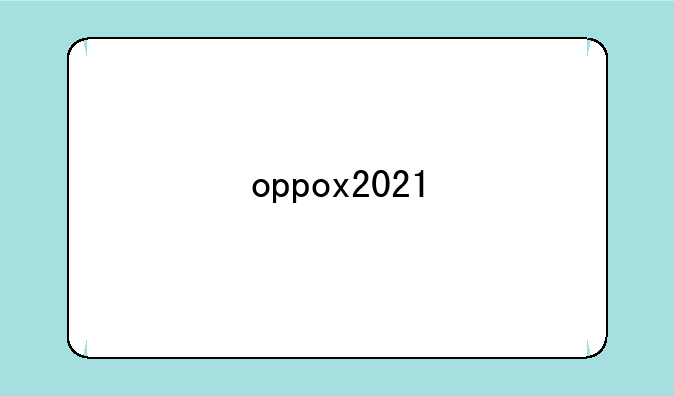 oppox2021