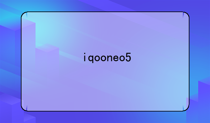 iqooneo5